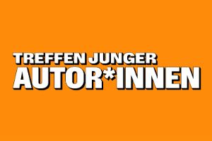 Schriftzug Treffen junger Autor*innen